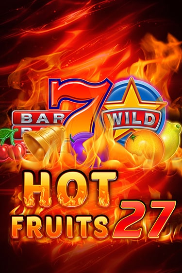 Играй в слот Hot Fruits 27 без регистрации | Казино Азино777