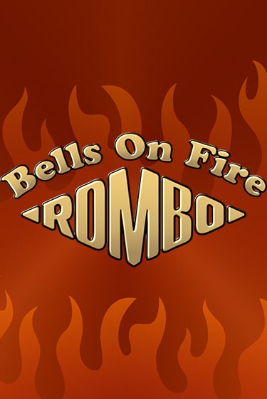 Играй в слот Bells on Fire Rombo без регистрации | Казино Азино777